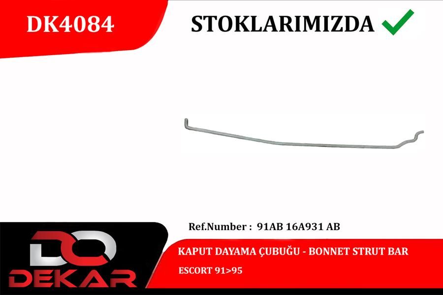 KAPUT DAYAMA ÇUBUĞU ESCORT 91>95 91AB16A931AB