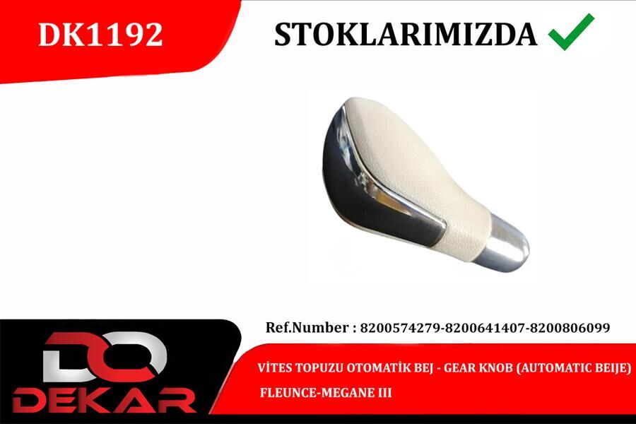 VİTES TOPUZU OTOMATİK BEJ FLEUNCE-MEGANE III 8200574279-8200641407
