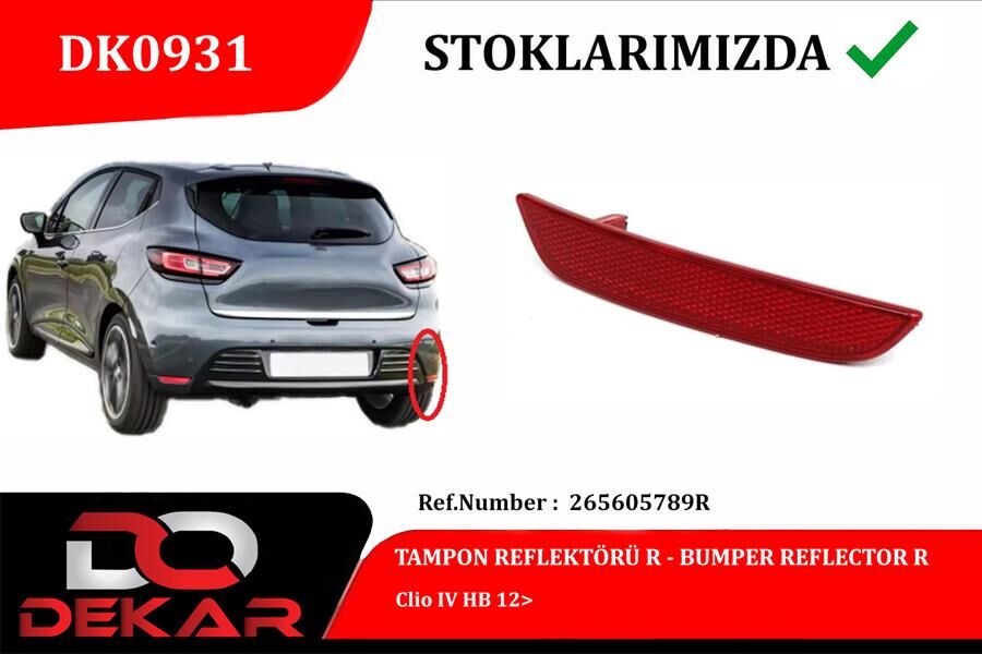 ARKA TAMPON REFLEKTÖRÜ SAĞ RENAULT CLIO IV HB 12> 265605789R
