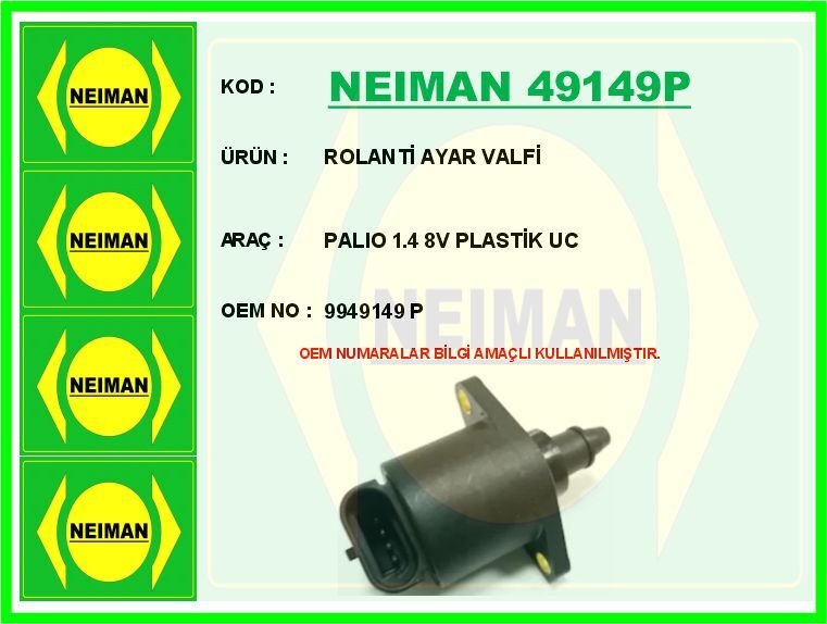 ROLANTİ AYAR VALFİ PALIO 1.4 8V PLASTİK UC 9949149P