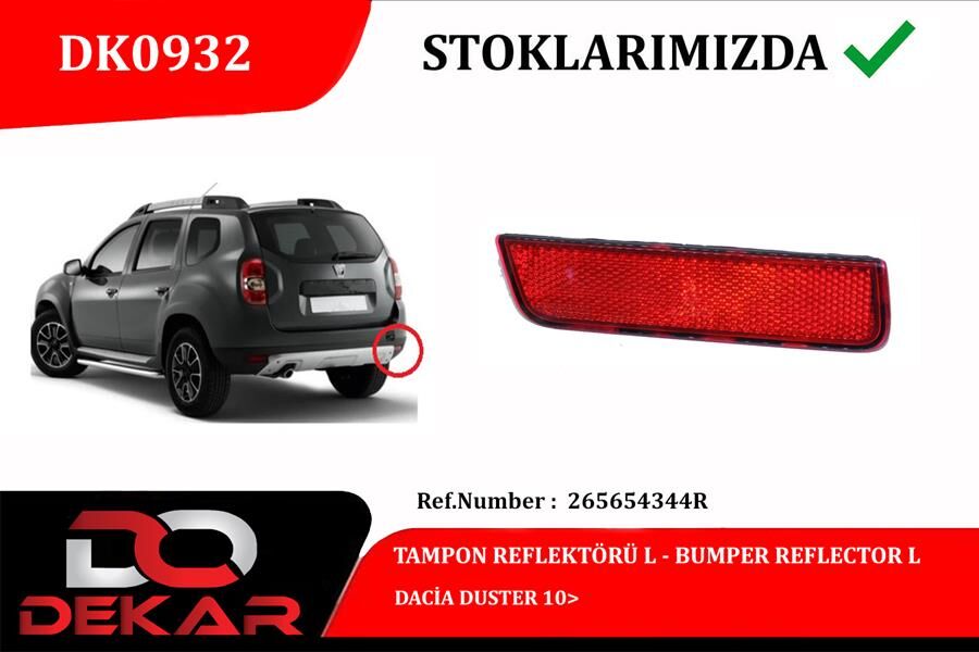TAMPON REFLEKTÖRÜ L DACİA DUSTER 10>  265654344R