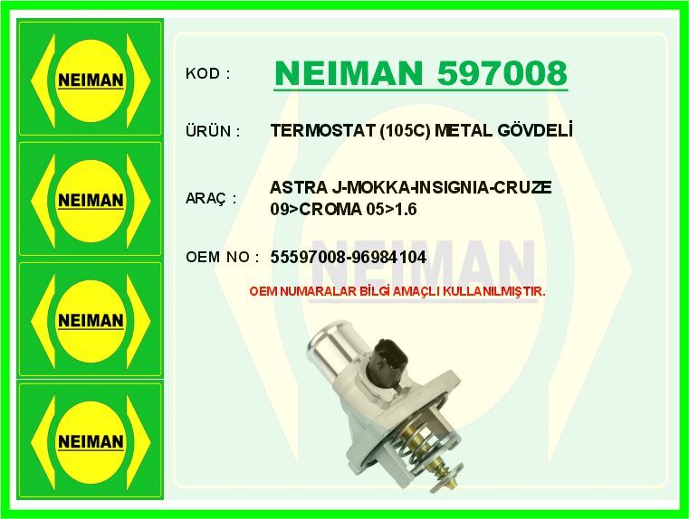 TERMOSTAT 105C METAL GÖVDELİ MÜŞÜRLÜ ASTRA J-MOKKA-INSIGNIA-CRUZE 09>CROMA 05>1.6
