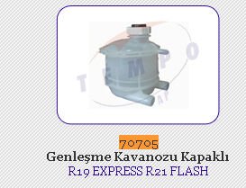 GENLEŞME KAVONOZU KAPAKLI R9-R11-R19-R21-CLIO I-EXP.-LOGAN-FLASH  7701203218-7700810997