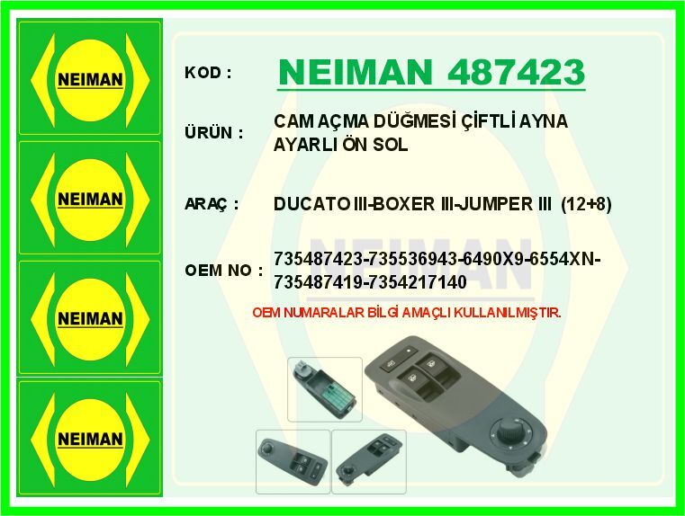 CAM AÇMA DÜĞMESİ ÇİFTLİ AYNA AYARLI ÖN SOL DUCATO III-BOXER III-JUMPER III 12 8