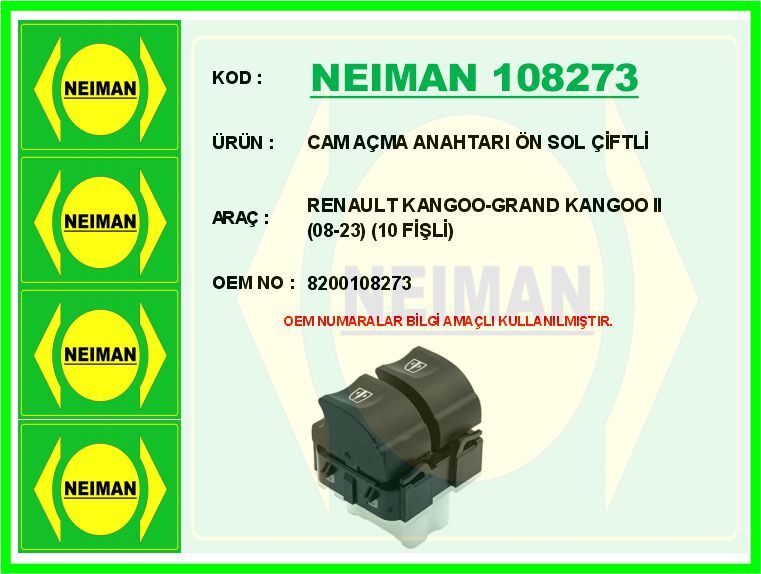 CAM AÇMA ANAHTARI ÖN SOL ÇİFTLİ RENAULT KANGOO-GRAND KANGOO II 08-23 10 FİŞLİ