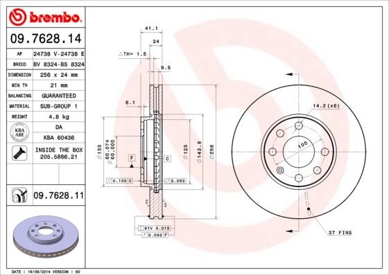 ÖN FREN AYNASI ASTRA G 98>09 ZAFIRA A 99>09 256x24x4DLxHAVALI  569059-9117677-90497879-95526647