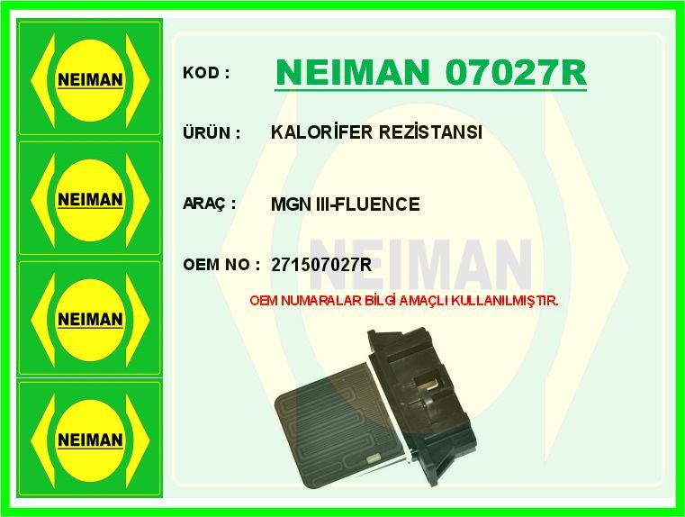 KALORİFER REZİSTANSI MGN III-FLUENCE