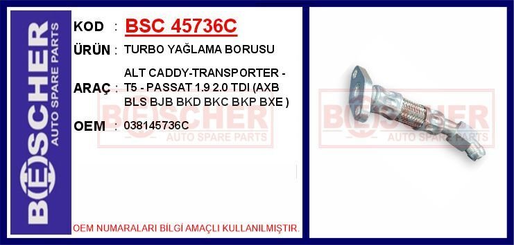 TURBO YAĞLAMA BORUSU ALT CADDY-TRANSPORTER - T5 - PASSAT 1.9 2.0 TDI AXB BLS BJB BKD BKC BKP BXE