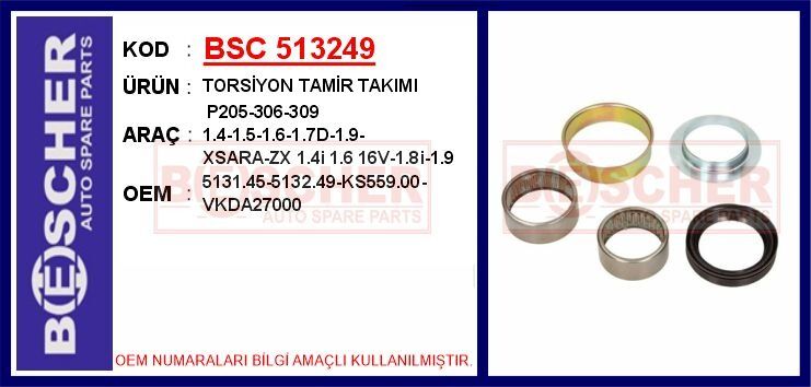 TORSİYON TAMİR TAKIMI P205-306-309 1.4-1.5-1.6-1.7D-1.9-XSARA-ZX 1.4i 1.6 16V-1.8i-1.9