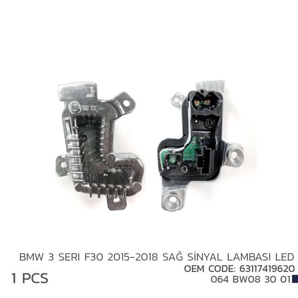 BMW 3 F30 2015-2018 SAĞ SİNYL LED MODL 63117419620  63117419620