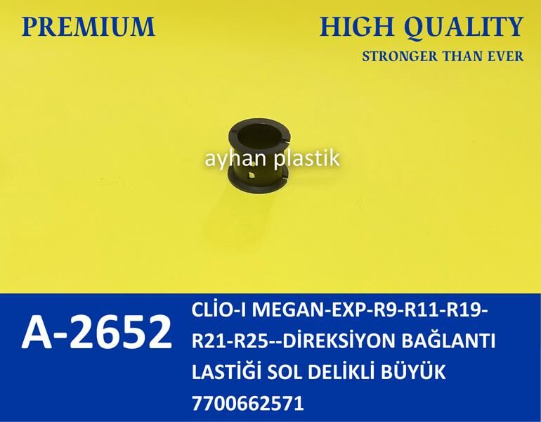 DİREKSİYON BAĞLANTI LASTİĞİ SOL DELİKLİ BÜYÜK CLİO-I MEGAN-EXP-R9-R11-R19-R21-R25