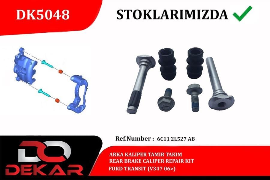 ARKA KALİPER TAMİR TAKIM TRANSİT V347 06>  6C11.2L-527.AB